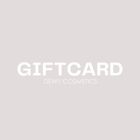 DEWY COSMETICS GIFT CARD